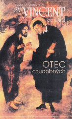 Sv. Vincent de Paul - Otec chudobnch