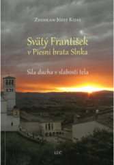 Svt Frantiek v Piesni brata Slnka