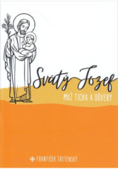 Sv�t� Jozef, mu� ticha a d�very