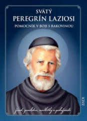 Svätý Peregrín Laziosi – pomocník v boji s rakovinou