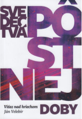 Svedectv� p�stnej doby