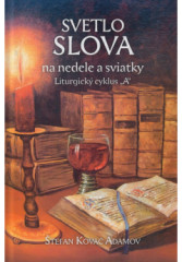 Svetlo slova na nedele a sviatky "A"