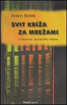 Svit kra. Z dennka vznenho kaza.