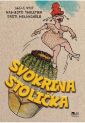Svokrina stolika - 365 + 1 vtip