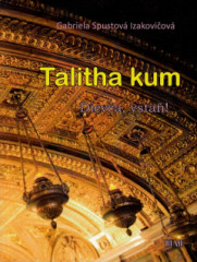 Talitha kum - Diev�a, vsta�! (po�zia)