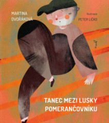 Tanec mezi lusky pomeranovnku