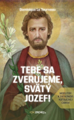 Tebe sa zverujeme, svt Jozef!