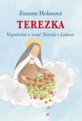 Terezka. Vypr�v�n� o sv. Terezii z Lisieux