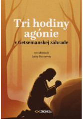 Tri hodiny ag�nie v Getsemanskej z�hrade