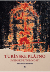 Tur�nske pl�tno - svedok pr�tomnosti