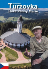 Turzovka: Hora Panny Marie