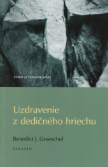 Uzdravenie z dedinho hriechu