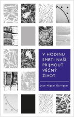 V hodinu smrti na: Pijmout vn ivot