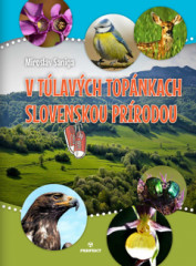 V tlavch topnkach slovenskou prrodou