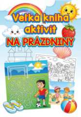 Ve�k� kniha aktiv�t na pr�zdniny