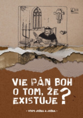 Vie Pn Boh o tom, e existuje?