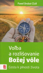 Voba a rozliovanie Boej vle