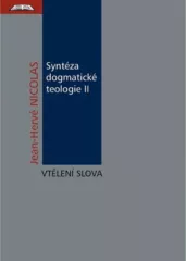 Vt�len� Slova. Synt�za dogmatick� teologie II