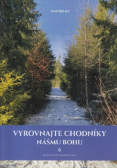 Vyrovnajte chodnky nmu Bohu