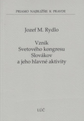 Vznik Svetovho kongresu Slovkov a jeho hlavn aktivity (53)