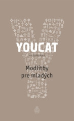 YOUCAT - Modlitby pre mladch