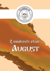 Z mdrosti otcov - August