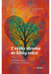 Z vky stromu do hbky srdca
