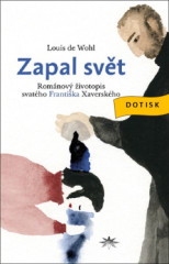 Zapal svt. Romnov ivotopis svatho Frantika Xaverskho