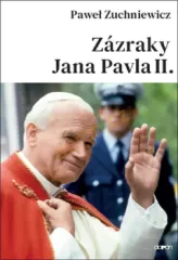 Zzraky Jana Pavla II.