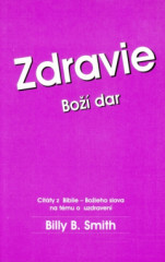 Zdravie - Bo dar