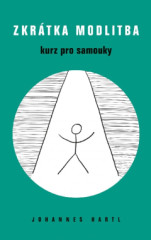 Zkrtka modlitba. Kurz pro samouky