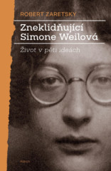 Zneklidujc Simone Weilov