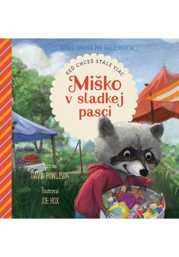 Miško v sladkej pasci