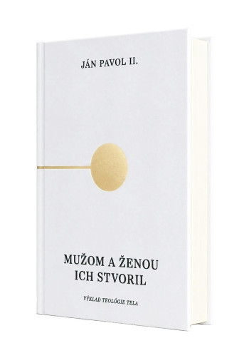 Mužom a ženou ich stvoril - Teológia tela