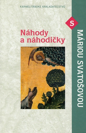 Náhody a náhodičky s Máriou Svatošovou