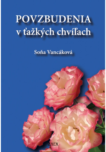 Povzbudenia v ťažkých chvíľach