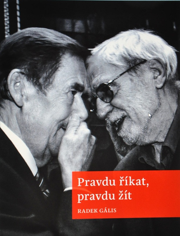 Pravdu říkat, pravdu žít