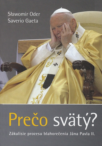 Prečo svätý?