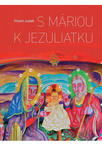 S Máriou k Jezuliatku