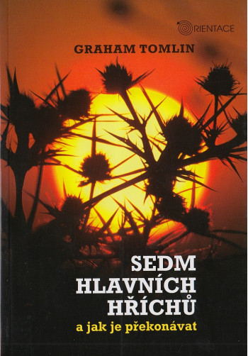 Sedm hlavních hříchů a jak je překonávat