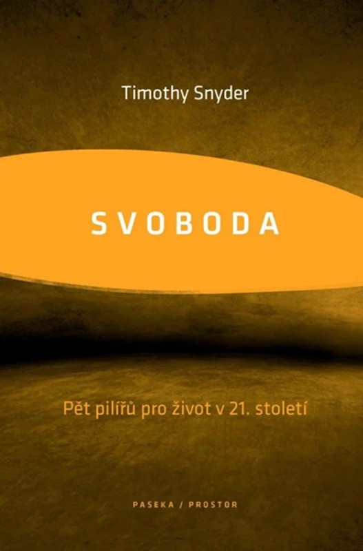 Svoboda. Pět pilířů pro život v 21. století