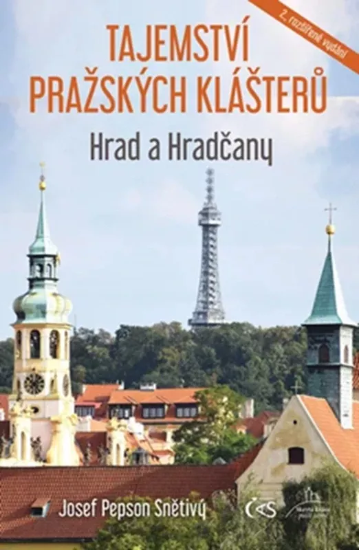 Tajemství pražských klášterů. Hrad a Hradčany