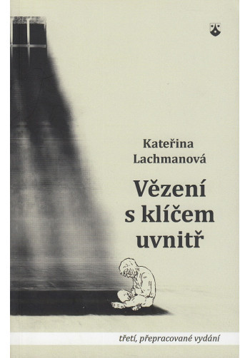 Vězení s klíčem uvnitř (3. vydání)